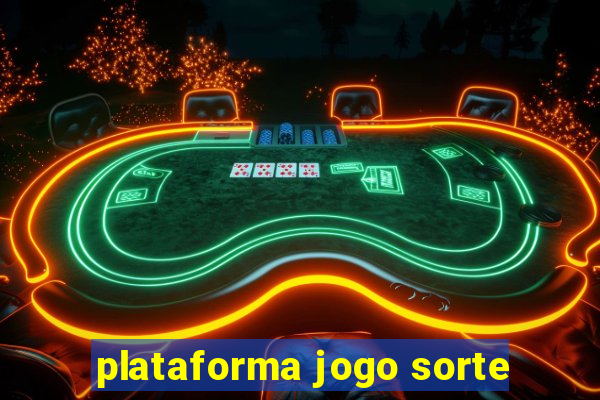 plataforma jogo sorte